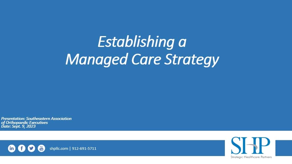 Establishing a Medicare Advantage Strategy