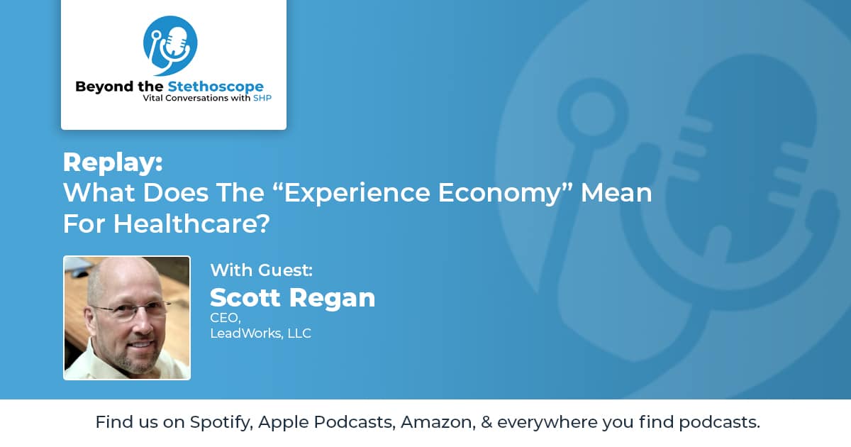 Replay: The Experience Economy | With Scott Regan – Part 1