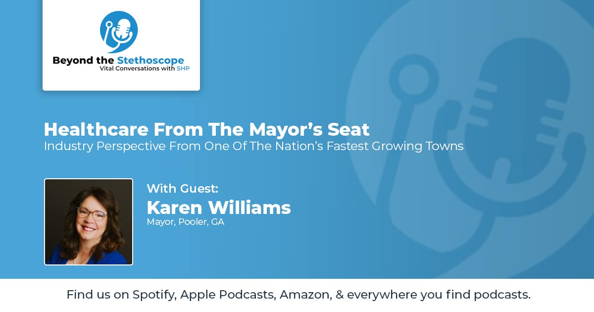 Healthcare From The Mayor’s Seat – Industry Perspective From One Of The Nation’s Fastest Growing Towns