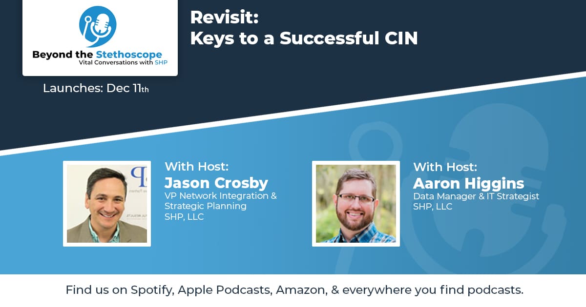 Revisit: Keys to a Successful CIN | With Jason Crosby