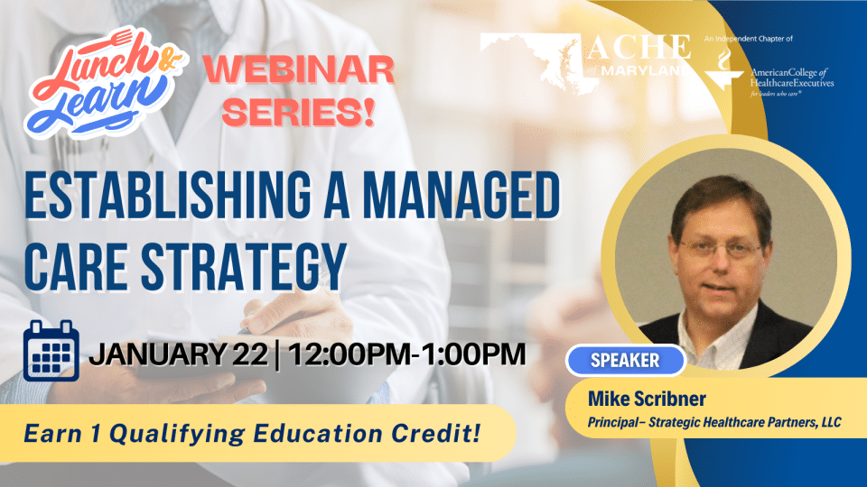 Establishing a Managed Care Strategy